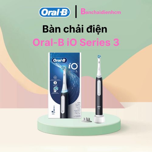 Bàn chải điện Oral-B iO Series 3 Chính Hãng